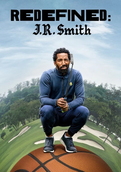 Poster  de la temporada 1 de Redefined: J.R. Smith