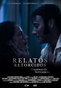 Serie Relatos Retorcidos: Conspiración Septembrina