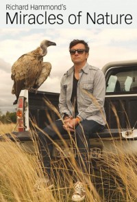 Serie Richard Hammond's Miracles of Nature