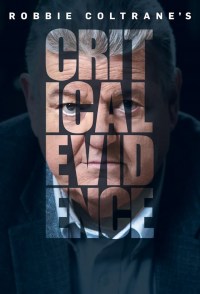Serie Robbie Coltrane's Critical Evidence