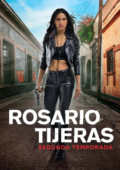 Poster  de la temporada 2 de Rosario Tijeras