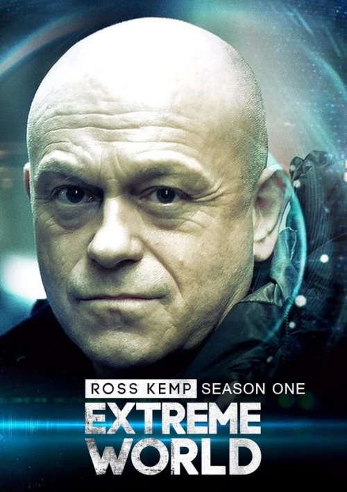 Poster  de la temporada 1 de Ross Kemp: Extreme World