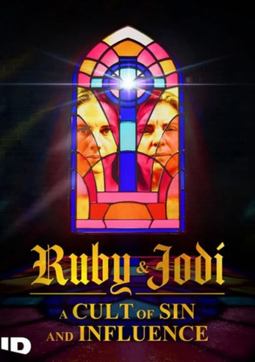 Poster  de la temporada 1 de Ruby & Jodi: A Cult of Sin and Influence