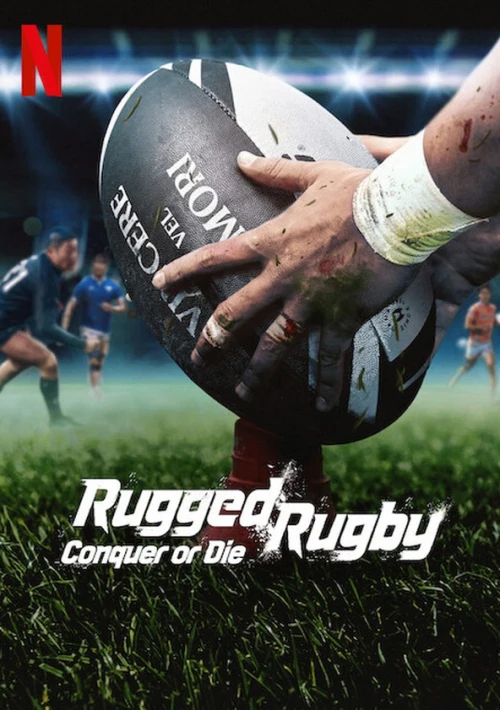 Poster  de la temporada 1 de Rugged Rugby: Conquer or Die