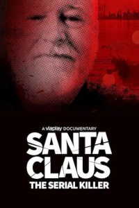 Santa Claus the Serial Killer