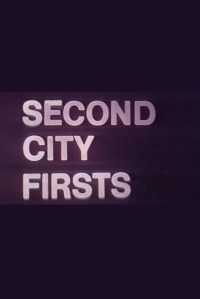 Serie Second City Firsts