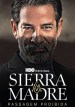 Sierra Madre: No Trespassing