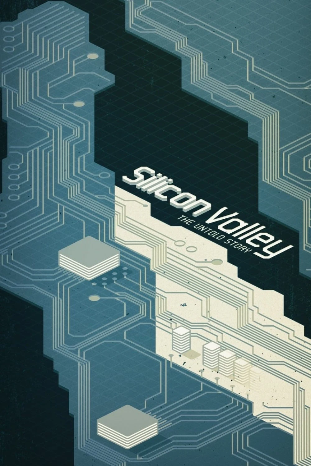 Poster  de Silicon Valley: The Untold Story en inglés