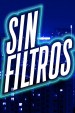 Sin filtros