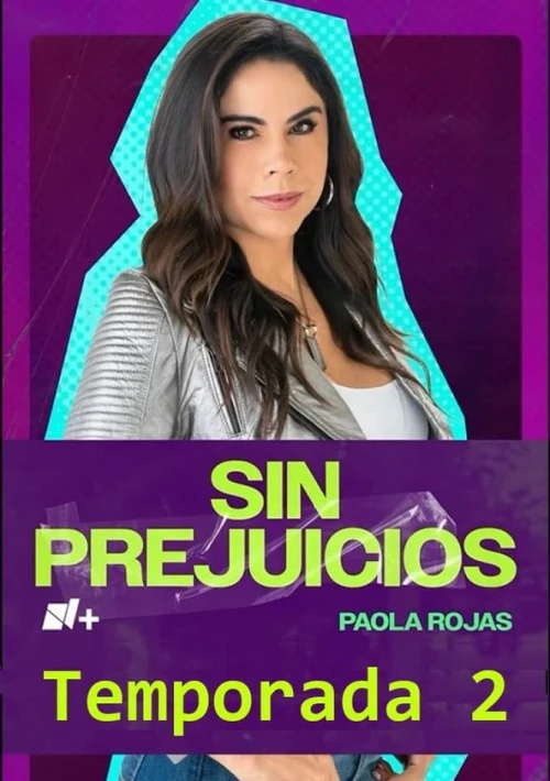 Poster  de la temporada 2 de Sin prejuicios
