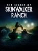 The Secret of Skinwalker Ranch