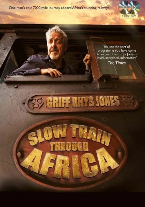 Poster  de la temporada 1 de Slow Train Through Africa with Griff Rhys Jones