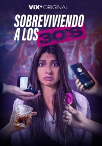 Sobreviviendo a los 30's