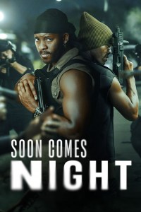 Soon Comes Night