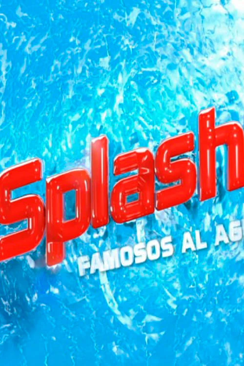 Poster  de Splash! Famosos al agua