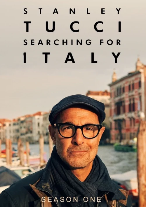 Poster  de la temporada 1 de Stanley Tucci: Searching for Italy
