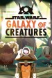 Star Wars Galaxy of Creatures