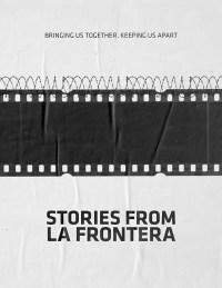 Serie Stories from la Frontera