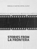 Stories from la Frontera
