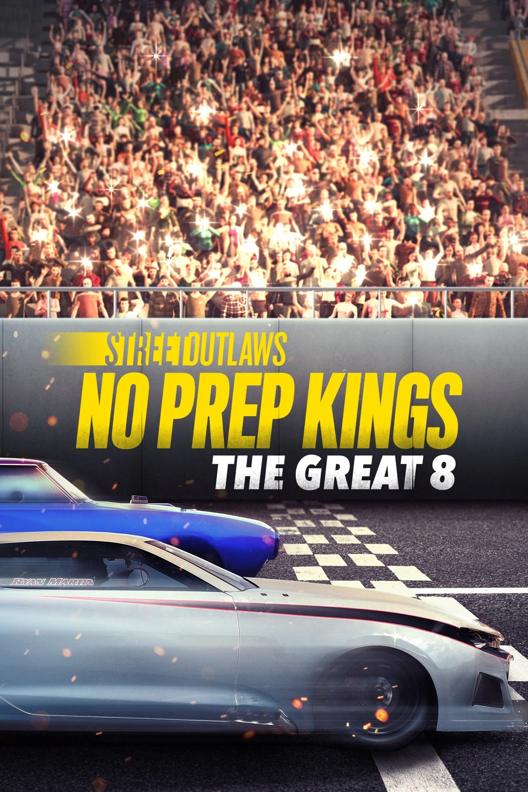 Poster  de Street Outlaws: No Prep Kings: The Great Eight en inglés
