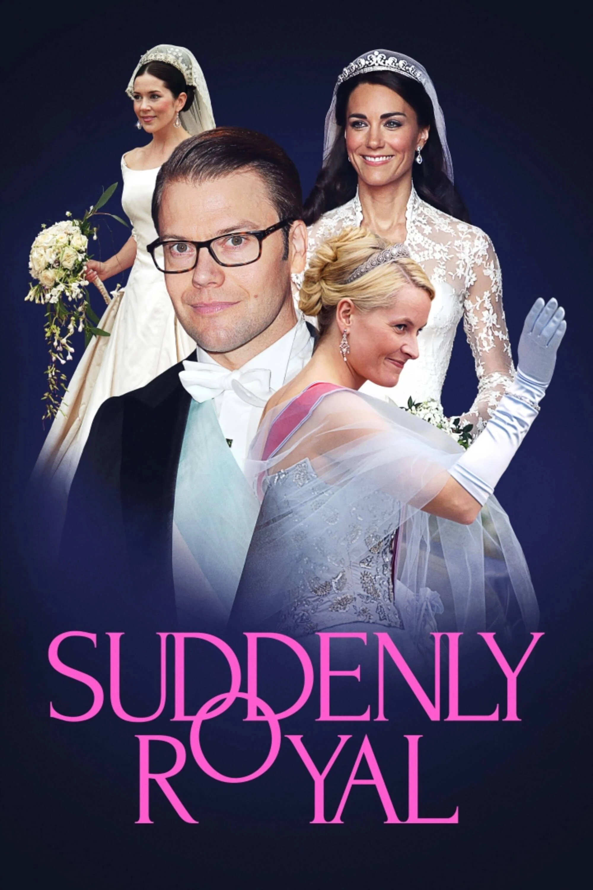Poster  de Suddenly Royal en inglés
