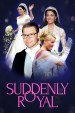Suddenly Royal