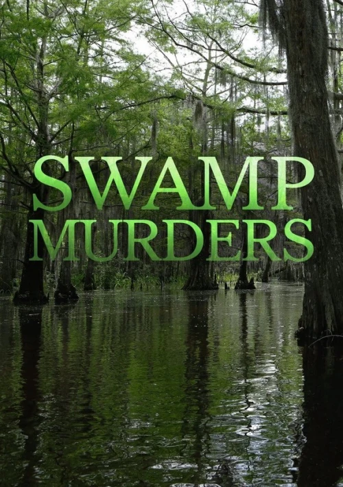 Poster  de la temporada 1 de Swamp Murders