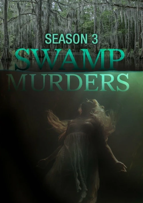 Poster  de la temporada 3 de Swamp Murders