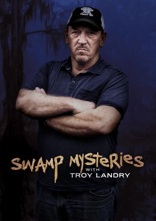 Poster  de la temporada 2 de Swamp Mysteries with Troy Landry