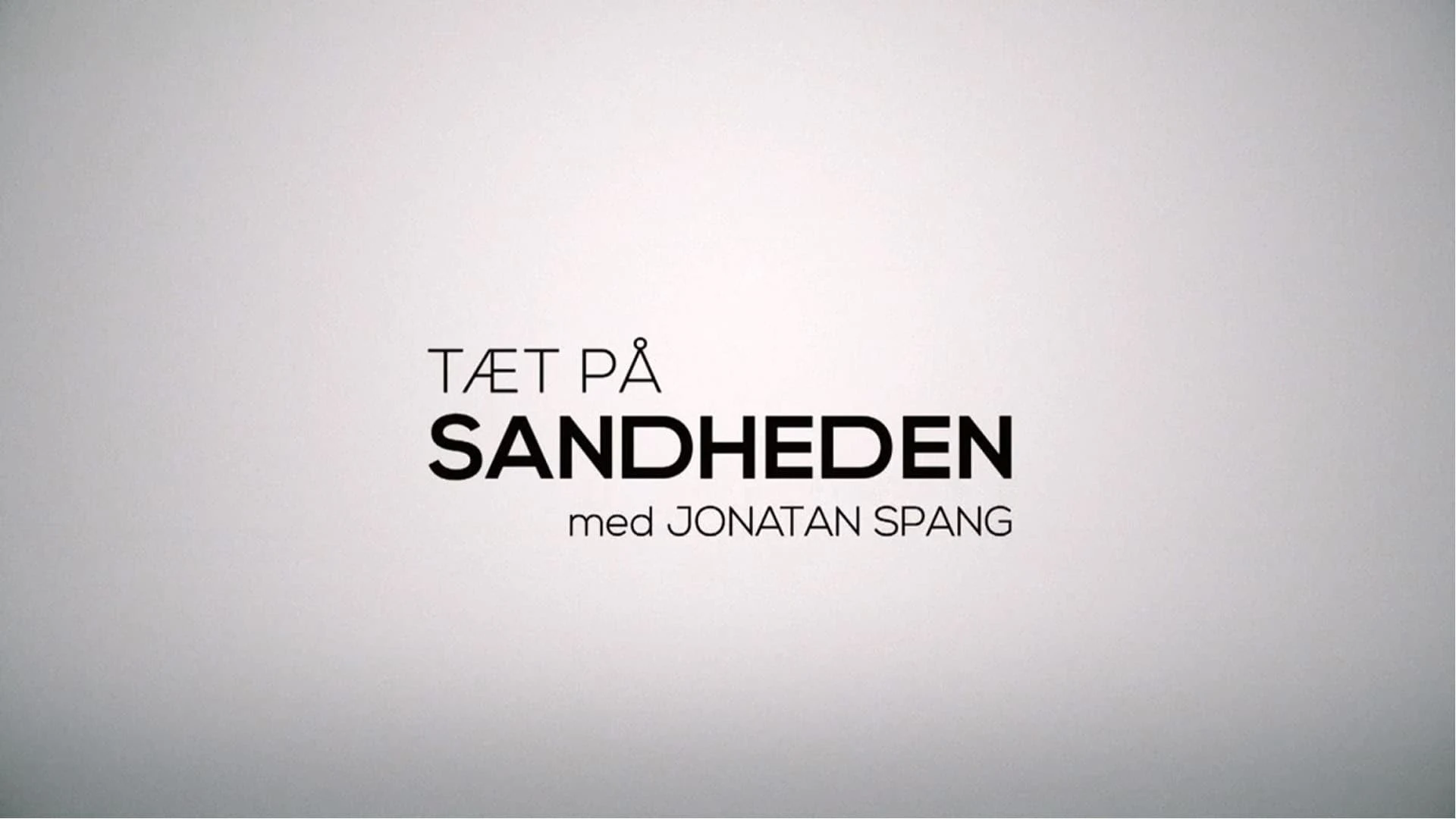 Foto de Tæt på sandheden