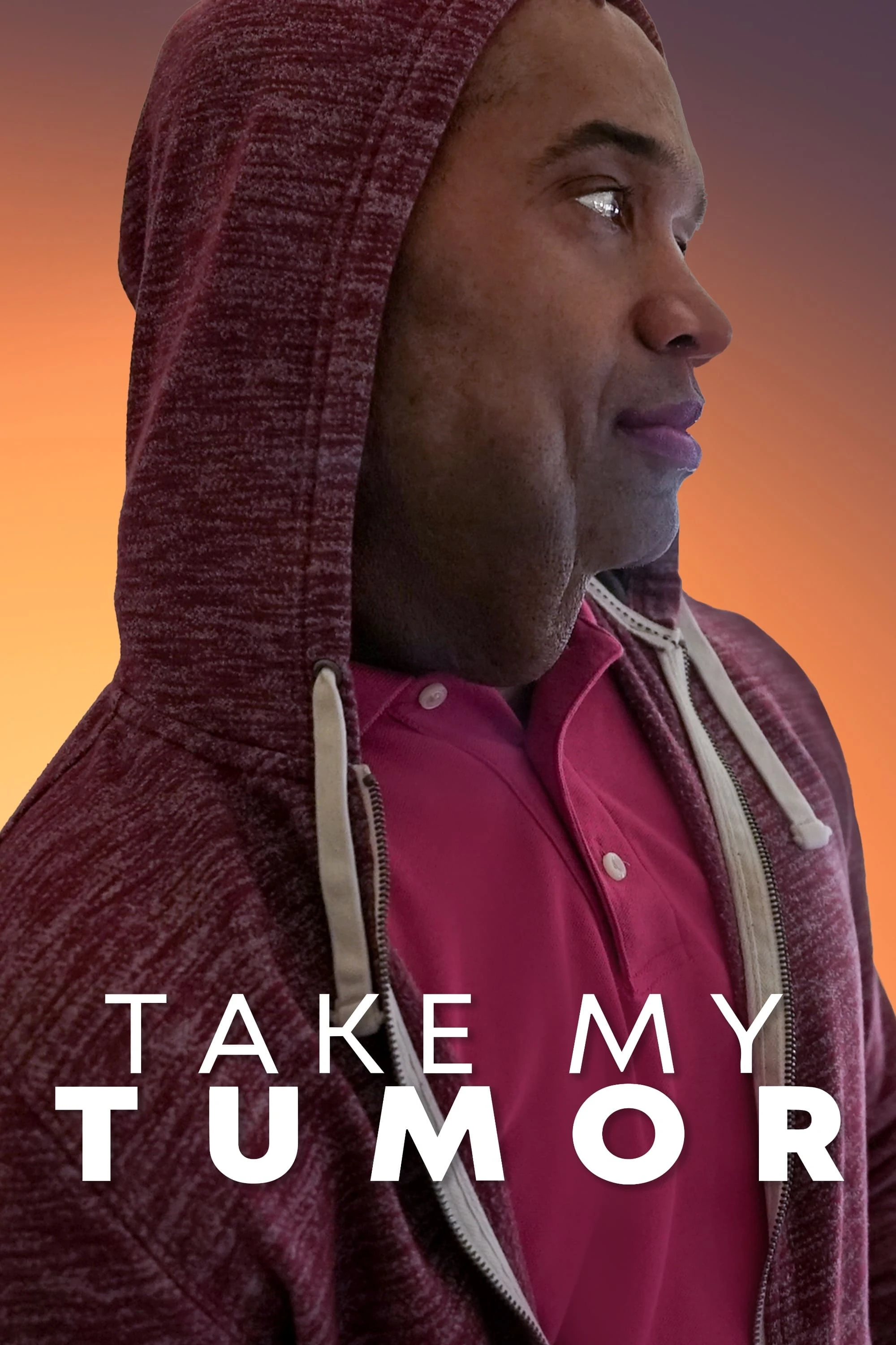 Poster  de Take My Tumor en inglés
