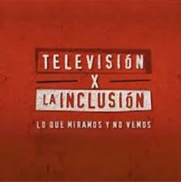 Serie Televisión por la inclusión