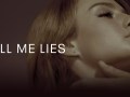 Foto de Tell Me Lies