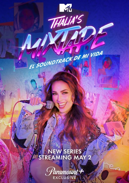Poster  de la temporada 1 de Thalia's Mixtape: El Soundtrack de mi Vida