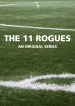 The 11 Rogues
