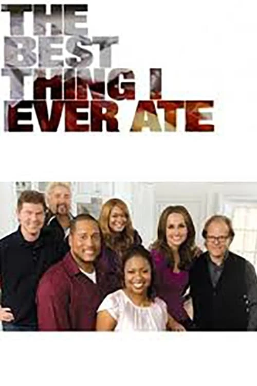 Poster  de The Best Thing I Ever Ate