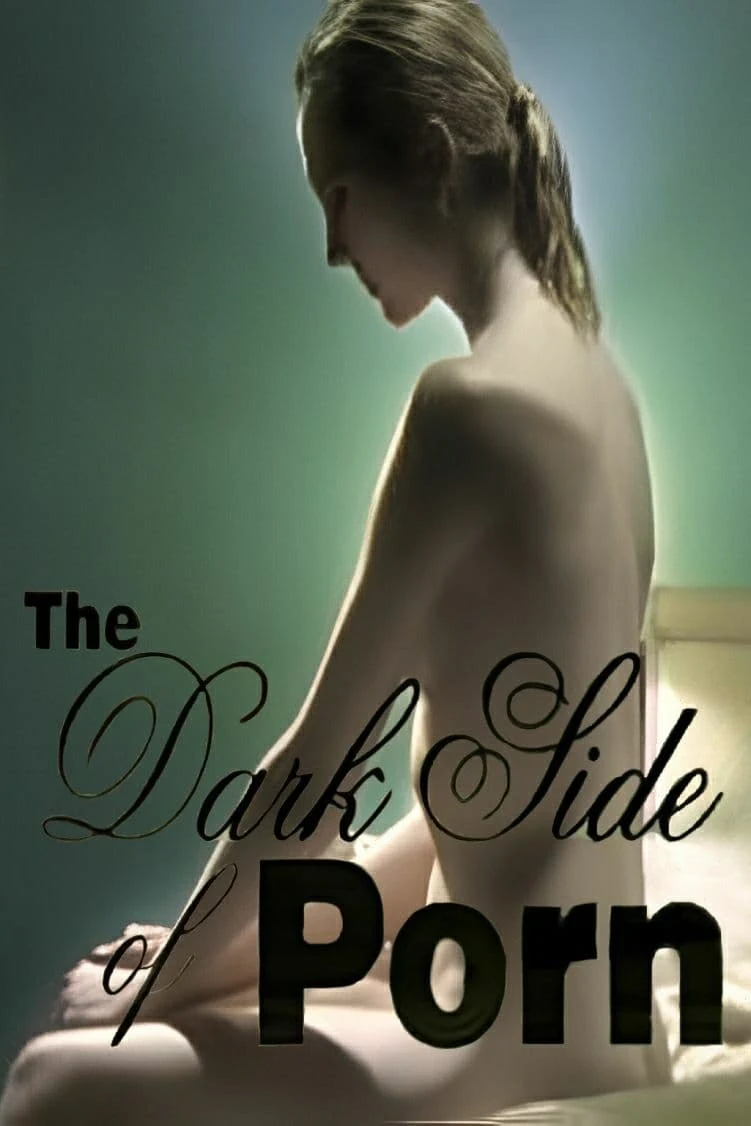 Poster  de The Dark Side of Porn