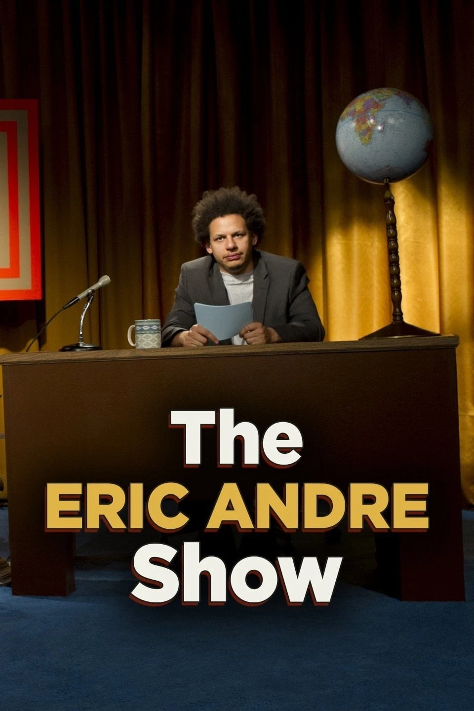 Poster  de The Eric Andre Show en inglés