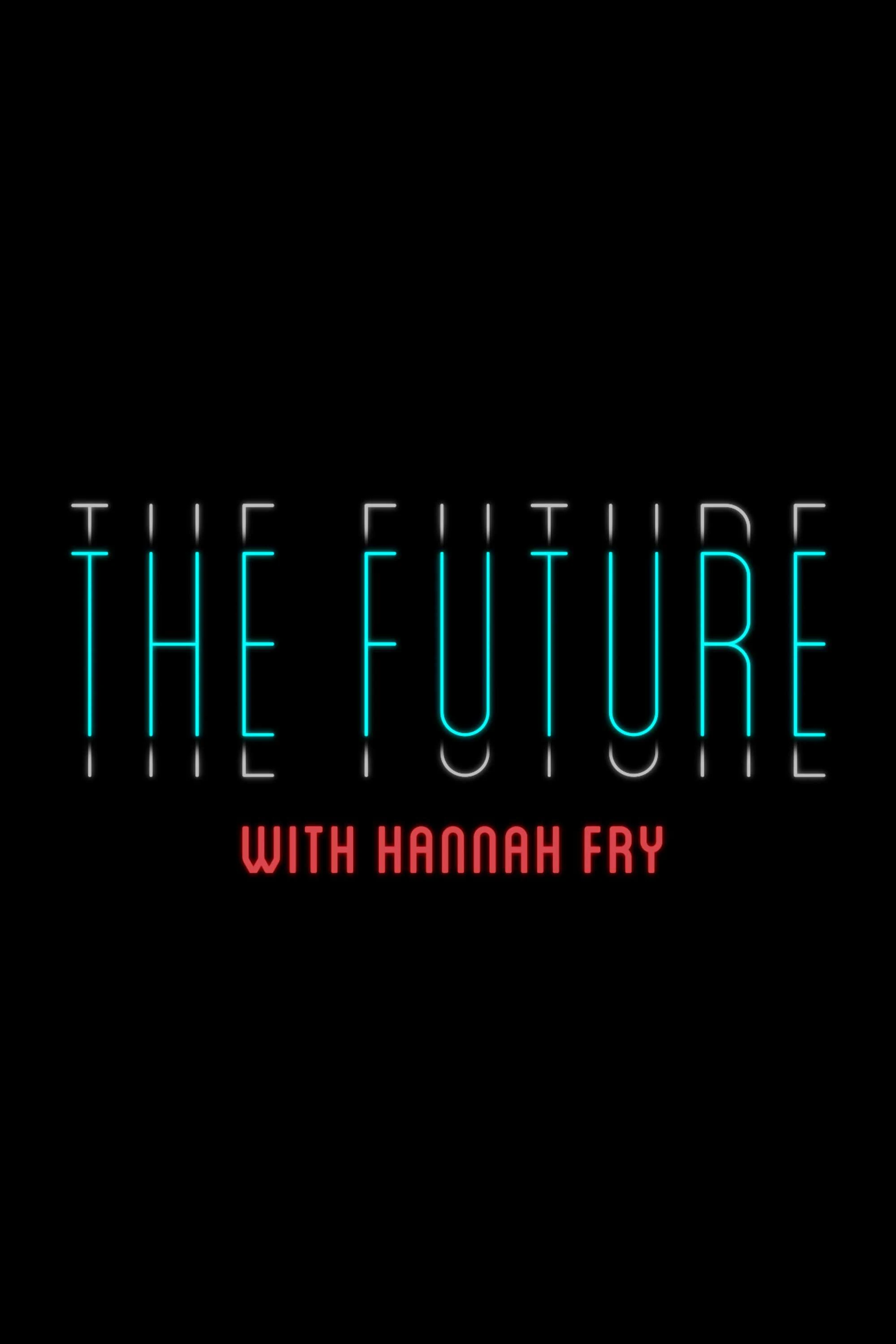 Poster  de The Future with Hannah Fry
