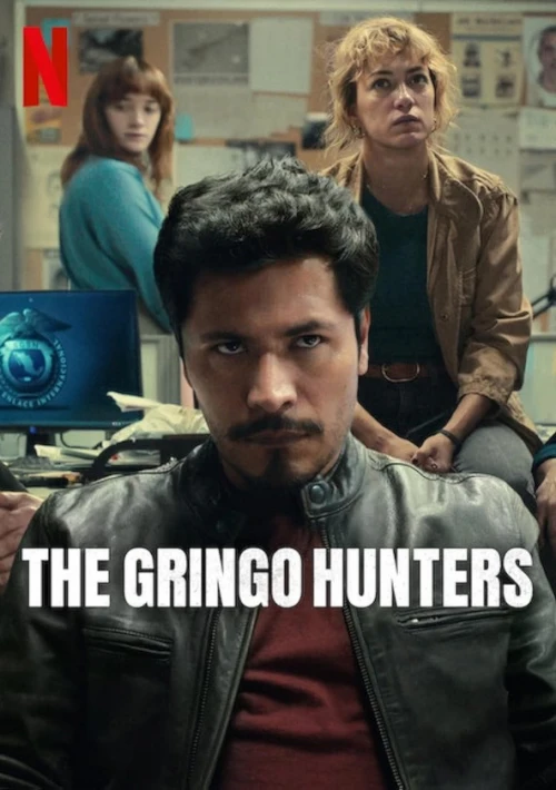 Poster  de la temporada 1 de The Gringo Hunters
