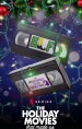 The Holiday Movies That Made Us