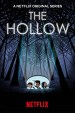 Serie The Hollow