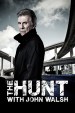 The Hunt with John Walsh
