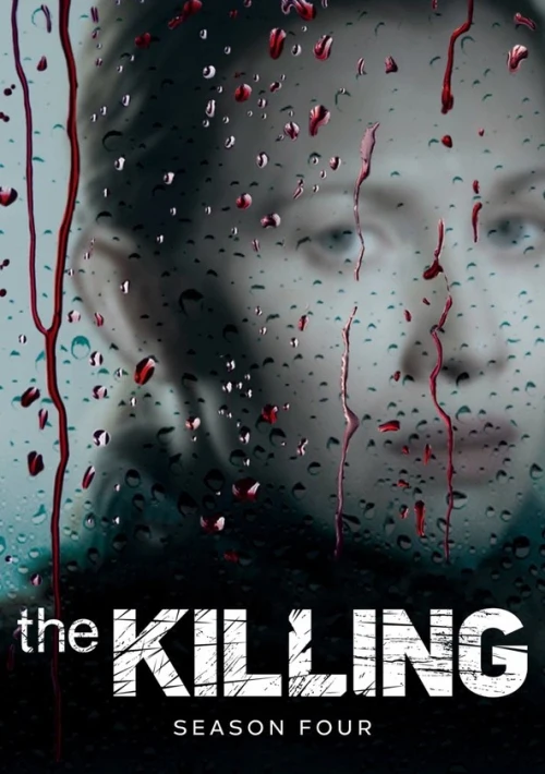 Poster  de la temporada 4 de The Killing