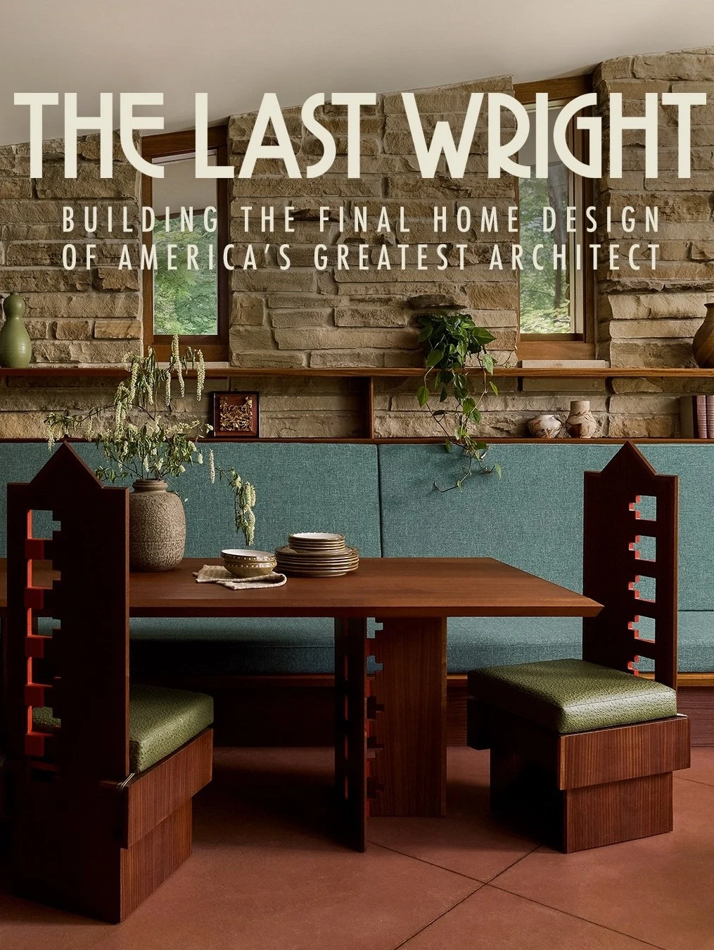 Poster  de The Last Wright: Building the Final Home Design of America's Greatest Architect en inglés