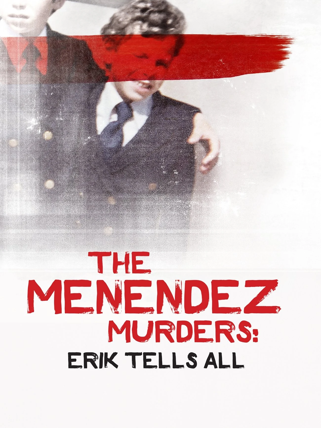 Poster  de The Menendez Murders: Erik Tells All en inglés