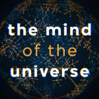 The Mind of the Universe