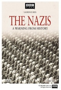 Serie The Nazis: A Warning from History