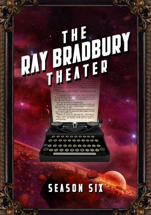 Poster  de la temporada 6 de The Ray Bradbury Theater