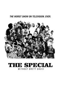 Serie The Special Without Brett Davis
